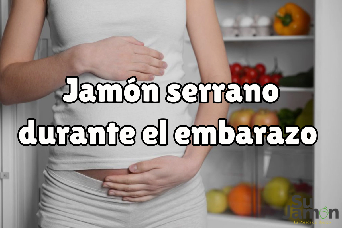 ¿Se puede comer jamón serrano durante el embarazo?